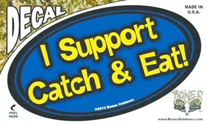 Picture of Bones D1328 0val Decal, I Support Catch & Eat